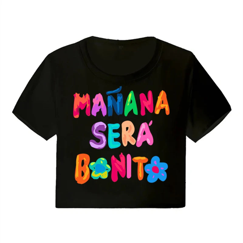 90s Manana Sera Bonito Bichota Karol G T Shirt  Crop Top